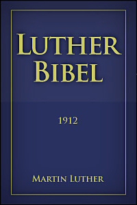 Die Luther-Bibel, 1912