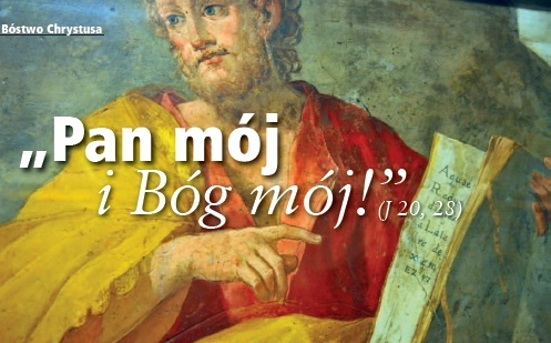 „Pan mój i Bóg mój!” (Jana 20, 28)